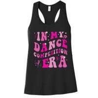 In My Dance Competition Era Women's Racerback Tank