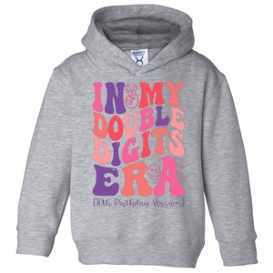 In My Double Digits Era 10th Birthday Version Groovy Retro Toddler Hoodie