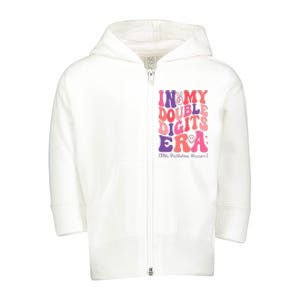 In My Double Digits Era 10th Birthday Version Groovy Retro Toddler Zip Fleece Hoodie