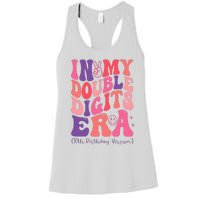 In My Double Digits Era 10th Birthday Version Groovy Retro Women's Racerback Tank