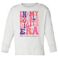 In My Double Digits Era 10th Birthday Version Groovy Retro Toddler Long Sleeve Shirt