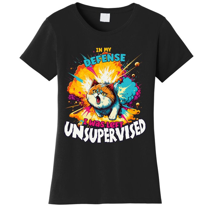 In My Defense I Was Left Unsupervised Gato Divertido Premium Women's T-Shirt