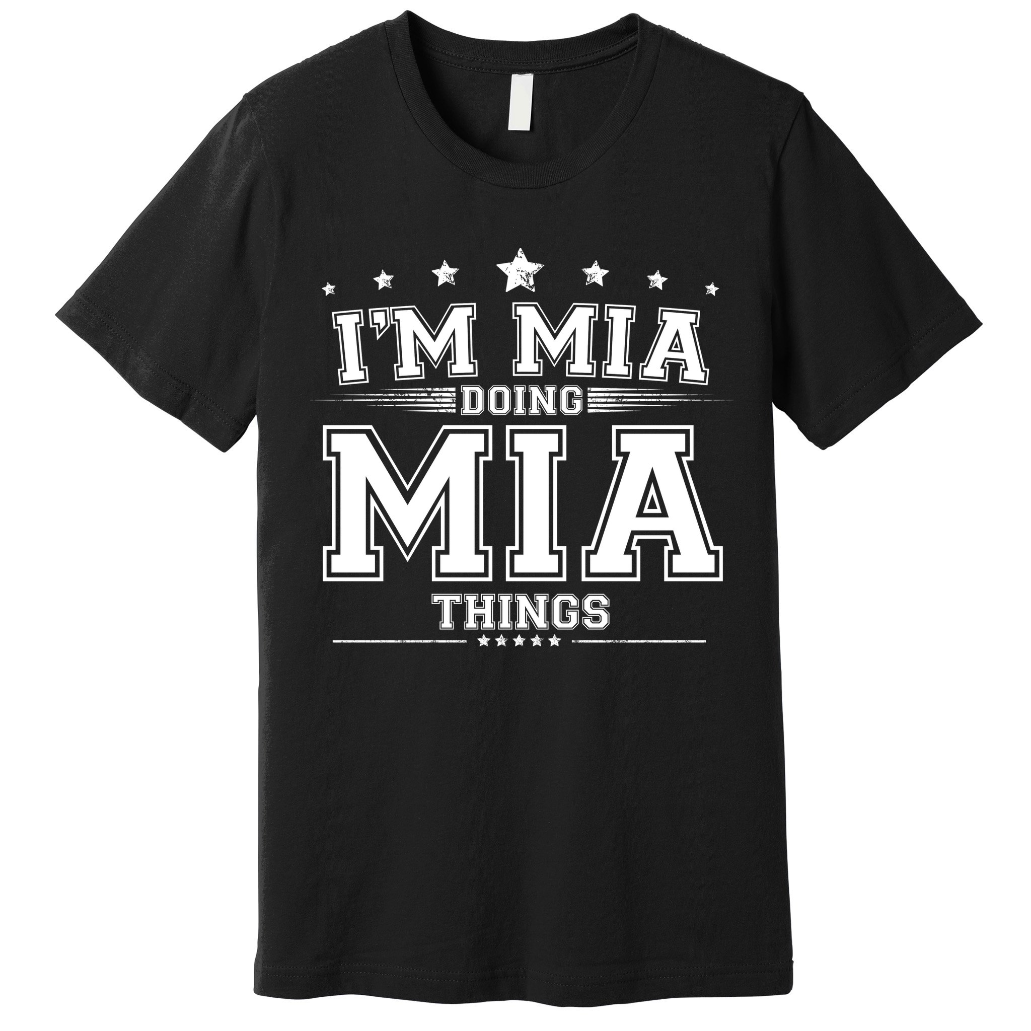 Im Mia Doing Mia Things Premium T-Shirt