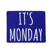 It's Monday Day Of The Week Prank April Fools Day Gift Great Gift Mousepad