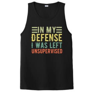 In My Defense I Was Left Unsupervised Funny Sport Saying PosiCharge Competitor Tank