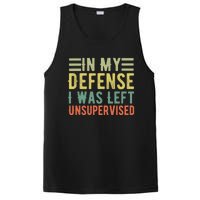 In My Defense I Was Left Unsupervised Funny Sport Saying PosiCharge Competitor Tank