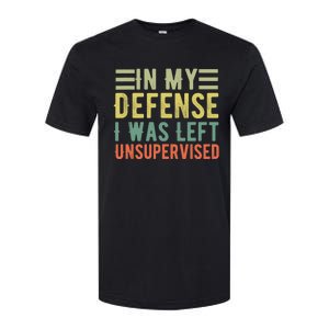 In My Defense I Was Left Unsupervised Funny Sport Saying Softstyle CVC T-Shirt