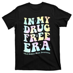 In My Drugs Free Era Funny Red Ribbon Week Awareness Tie Dye T-Shirt