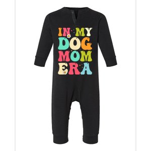 In My Dog Mom Era Lover Groovy Retro Mom Infant Fleece One Piece