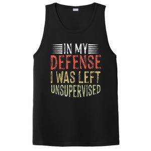 In My Defense I Was Left Unsupervised Cool Funny PosiCharge Competitor Tank