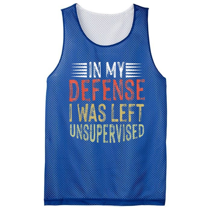 In My Defense I Was Left Unsupervised Cool Funny Mesh Reversible Basketball Jersey Tank