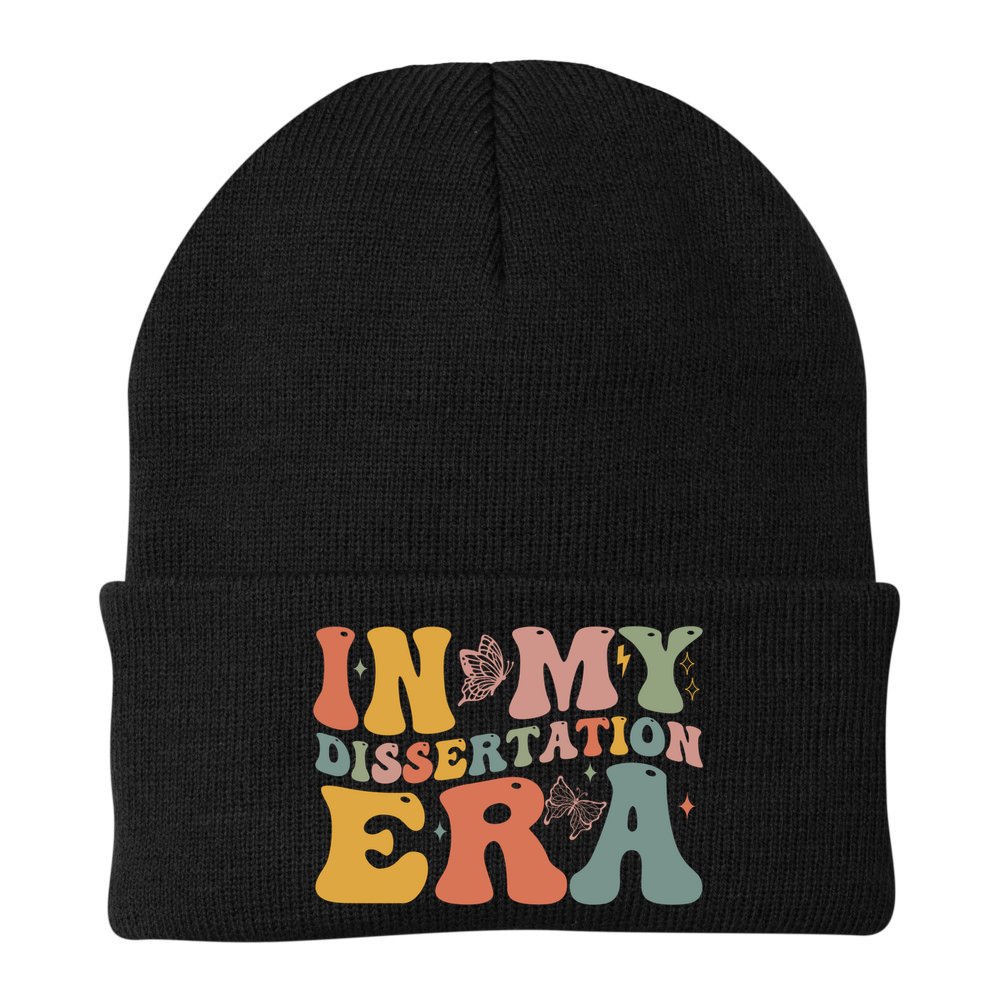In My Dissertation Era School College Graduate Program Gift Beanie