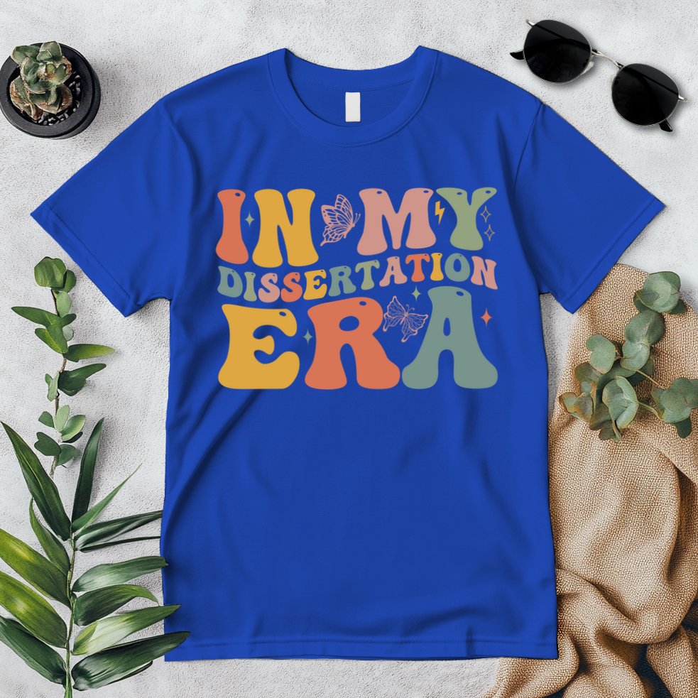 In My Dissertation Era School College Graduate Program Gift Premium T-Shirt