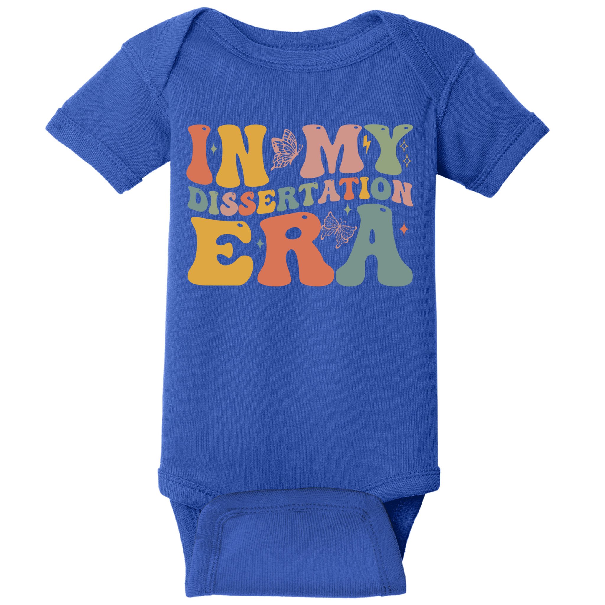 In My Dissertation Era School College Graduate Program Gift Baby Bodysuit