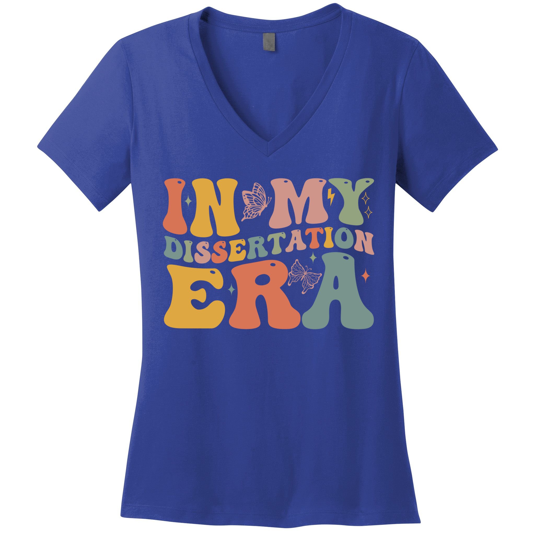 In My Dissertation Era School College Graduate Program Gift Women's V-Neck T-Shirt
