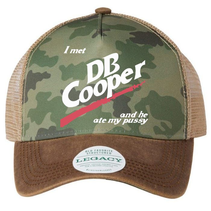 I Met Db Cooper And He Ate My Pussy Legacy Tie Dye Trucker Hat