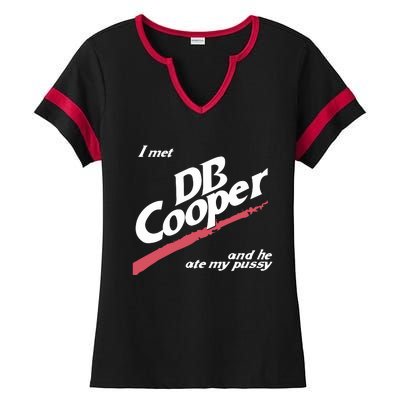 I Met Db Cooper And He Ate My Pussy Ladies Halftime Notch Neck Tee