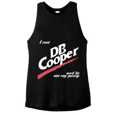 I Met Db Cooper And He Ate My Pussy Ladies PosiCharge Tri-Blend Wicking Tank