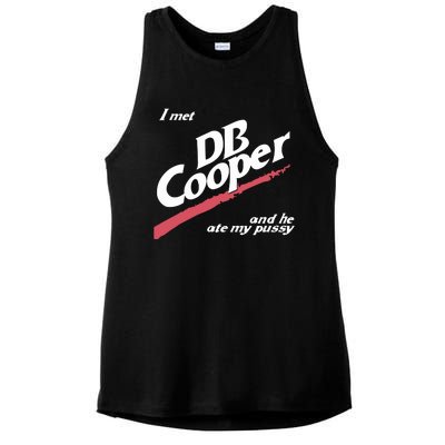 I Met Db Cooper And He Ate My Pussy Ladies PosiCharge Tri-Blend Wicking Tank