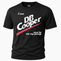 I Met Db Cooper And He Ate My Pussy Performance Shirt