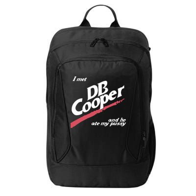I Met Db Cooper And He Ate My Pussy City Backpack