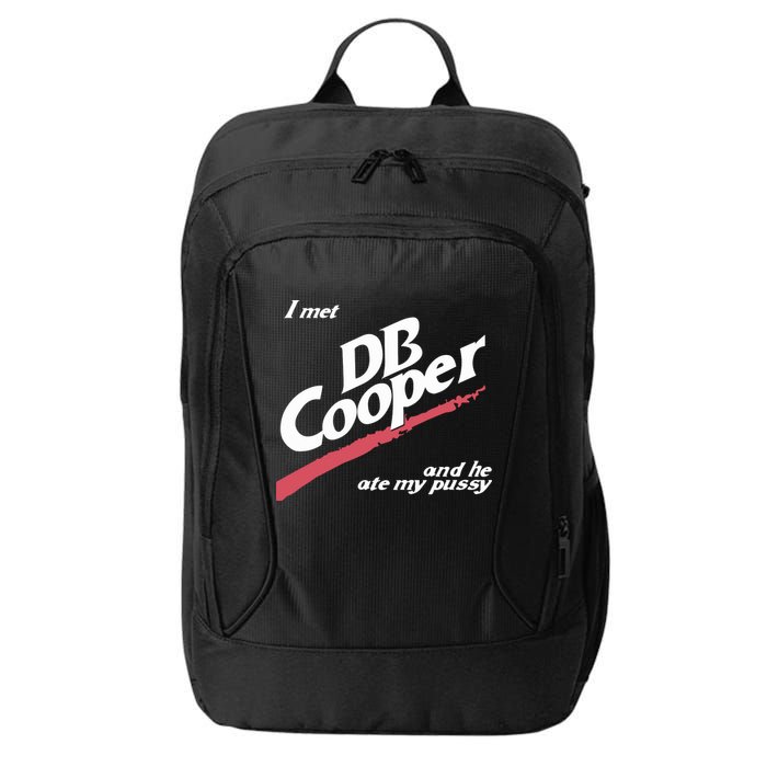 I Met Db Cooper And He Ate My Pussy City Backpack