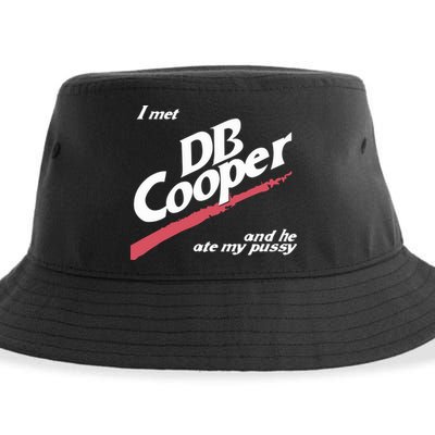 I Met Db Cooper And He Ate My Pussy Sustainable Bucket Hat