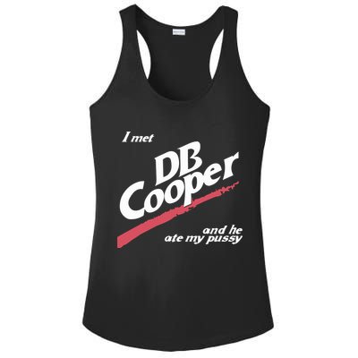 I Met Db Cooper And He Ate My Pussy Ladies PosiCharge Competitor Racerback Tank