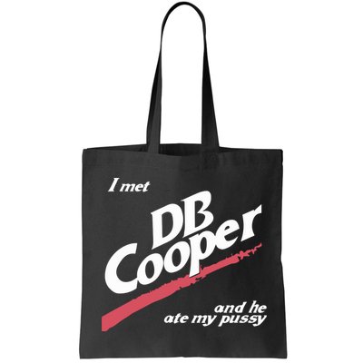 I Met Db Cooper And He Ate My Pussy Bag