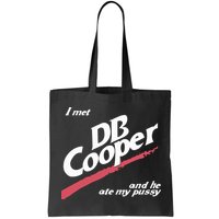 I Met Db Cooper And He Ate My Pussy Bag