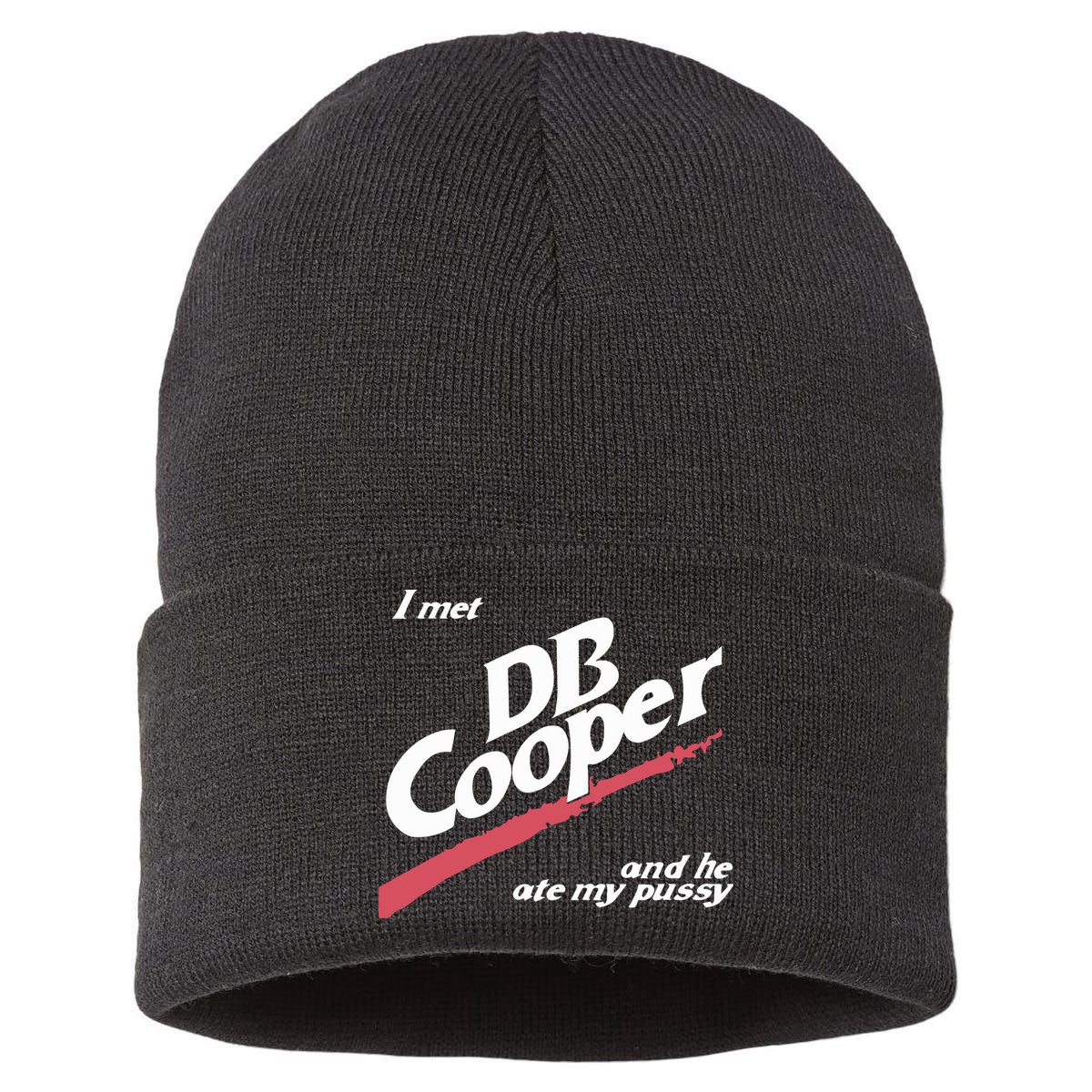 I Met Db Cooper And He Ate My Pussy Sustainable Knit Beanie