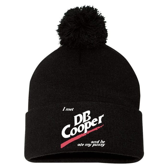 I Met Db Cooper And He Ate My Pussy Pom Pom 12in Knit Beanie