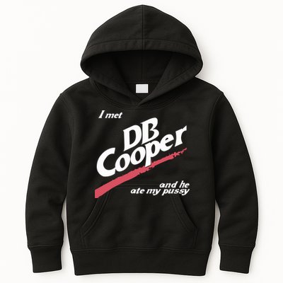 I Met Db Cooper And He Ate My Pussy Kids Hoodie