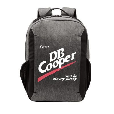 I Met Db Cooper And He Ate My Pussy Vector Backpack