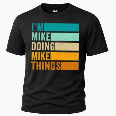 I'm Mike Doing Mike Things  Funny First Name Performance Shirt