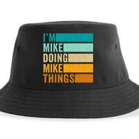 I'm Mike Doing Mike Things  Funny First Name Sustainable Bucket Hat