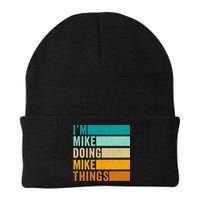 I'm Mike Doing Mike Things  Funny First Name Beanie