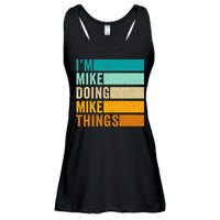 I'm Mike Doing Mike Things  Funny First Name Ladies Essential Flowy Tank