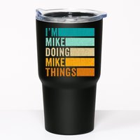 I'm Mike Doing Mike Things  Funny First Name Tumbler