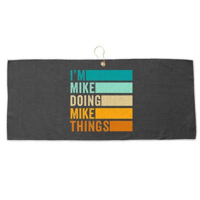 I'm Mike Doing Mike Things  Funny First Name Large Microfiber Waffle Golf Towel