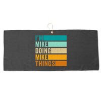 I'm Mike Doing Mike Things  Funny First Name Large Microfiber Waffle Golf Towel