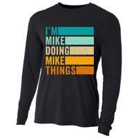 I'm Mike Doing Mike Things  Funny First Name Cooling Performance Long Sleeve Crew