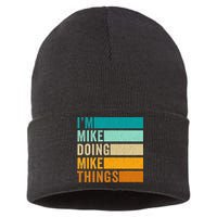 I'm Mike Doing Mike Things  Funny First Name Sustainable Knit Beanie