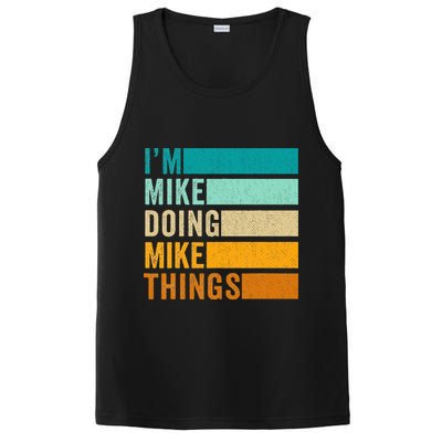 I'm Mike Doing Mike Things  Funny First Name PosiCharge Competitor Tank