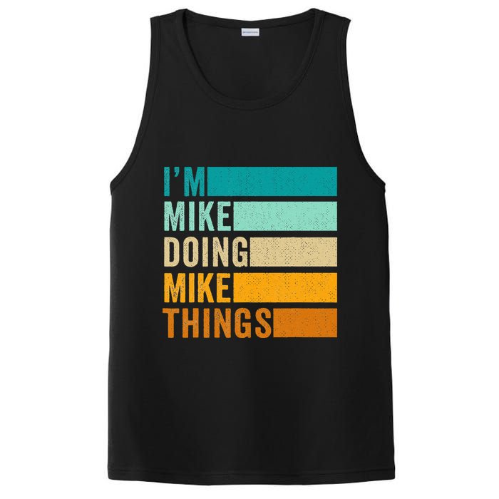 I'm Mike Doing Mike Things  Funny First Name PosiCharge Competitor Tank