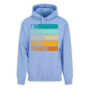 I'm Mike Doing Mike Things  Funny First Name Unisex Surf Hoodie