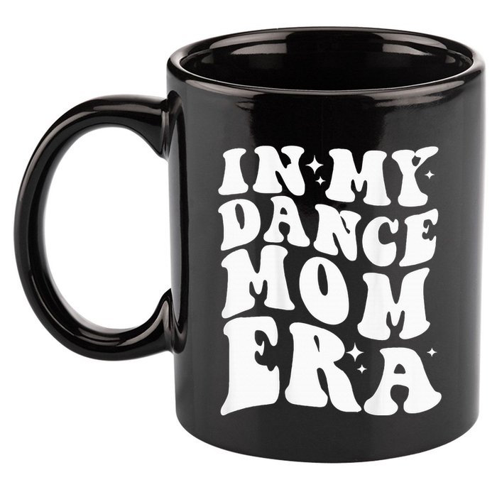 In My Dance Mom Era 11oz C Handle Ceramic Mug
