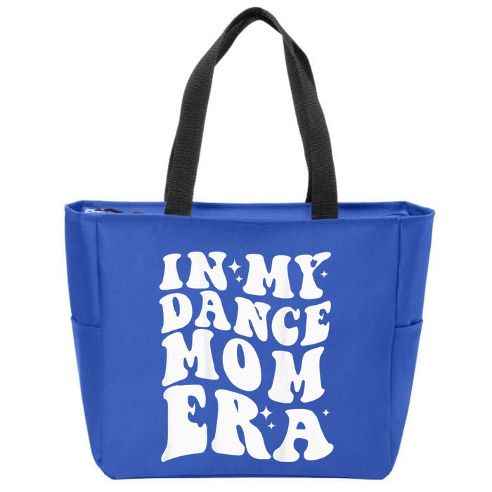 In My Dance Mom Era Zip Tote Bag