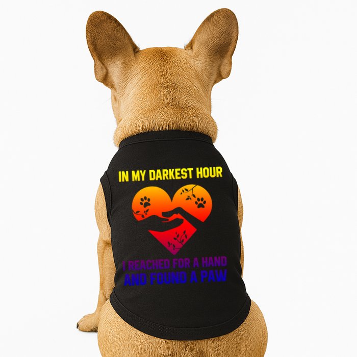 In My Darkest Hour I Reached For A Hand Found A Paw Xmas Gift Doggie Tank