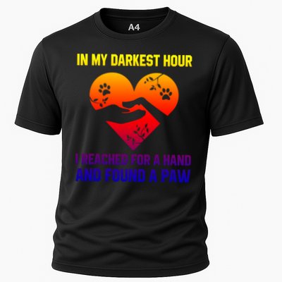 In My Darkest Hour I Reached For A Hand Found A Paw Xmas Gift Performance Shirt